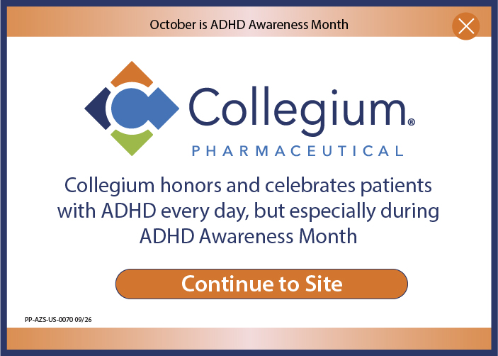 October is ADHD Awareness Month - Collegium honors and celebrates patients with ADHD every day, but especially during ADHD Awareness Month